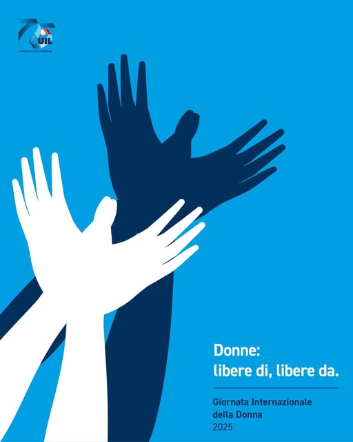 8 MARZO 2025: GIORNATA INTERNAZIONALE PER I DIRITTI DELLE DONNE. – Uil ...